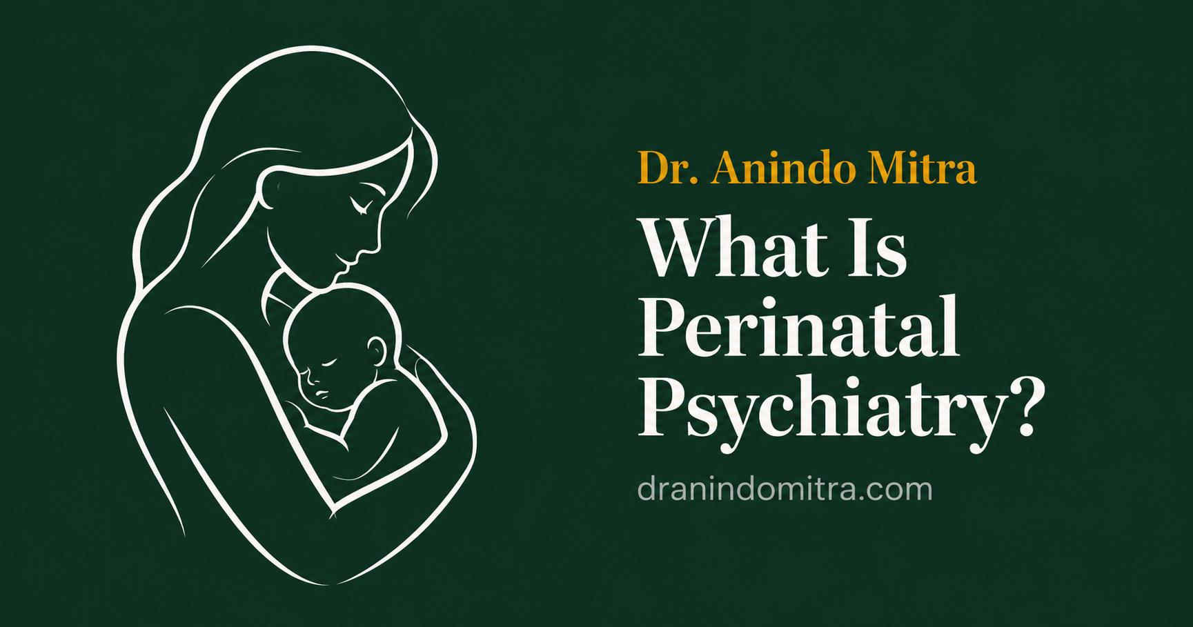 What Is Perinatal Psychiatry? Why It Matters More Than You Think