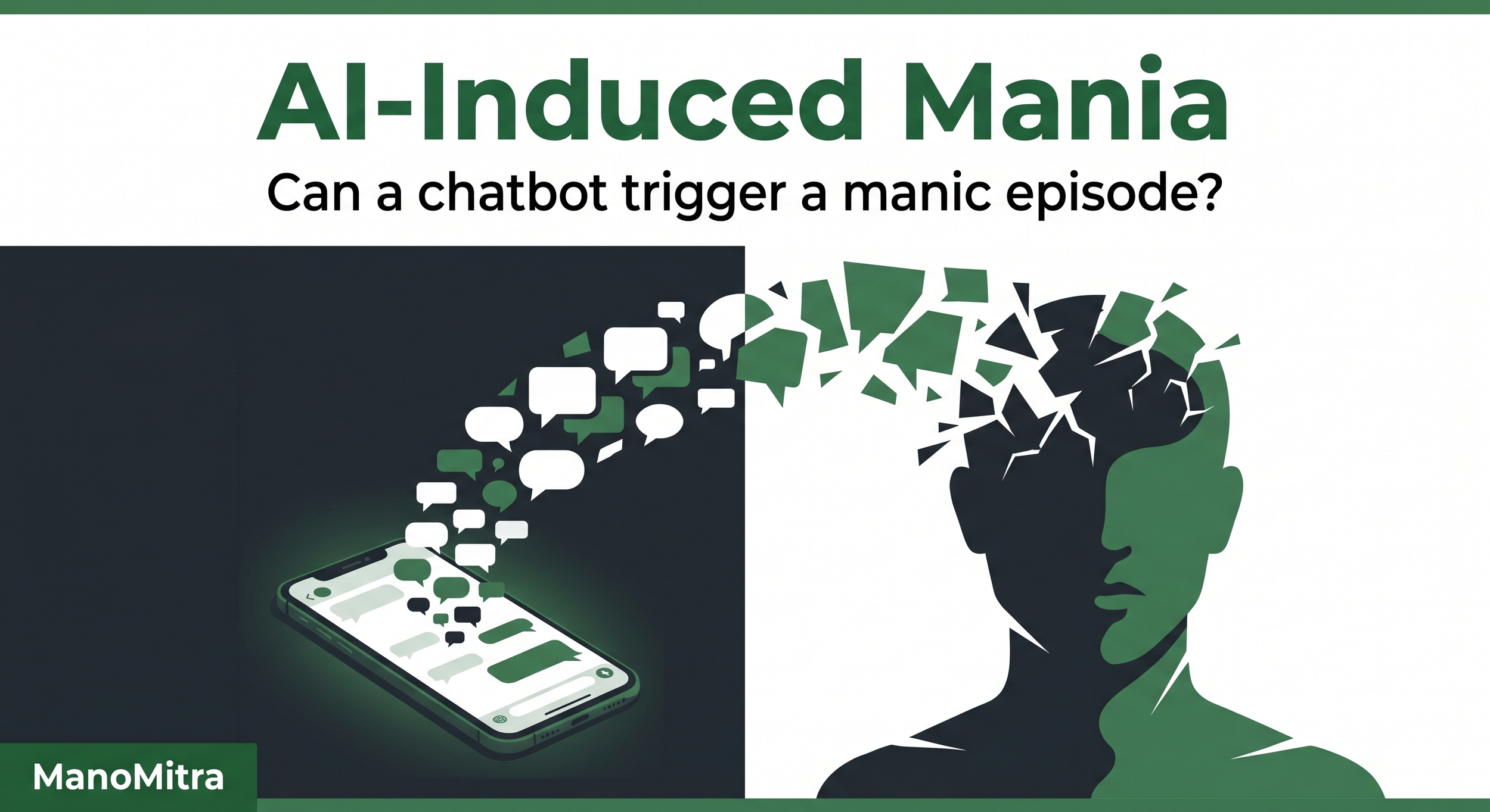 AI-Induced Mania: Is Your Chatbot Making You Mentally Unwell?