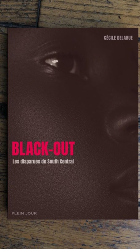 Black Out, les disparues de South Central