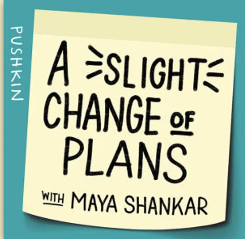Cover of a book titled 'A Slight Change of Plans' by Maya Shankar, with the publisher Pushkin.