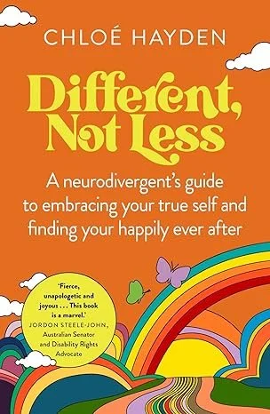 Different, Not Less: A neurodivergent's guide to embracing your true self and finding your happily ever after Paperback – 30 August 2022