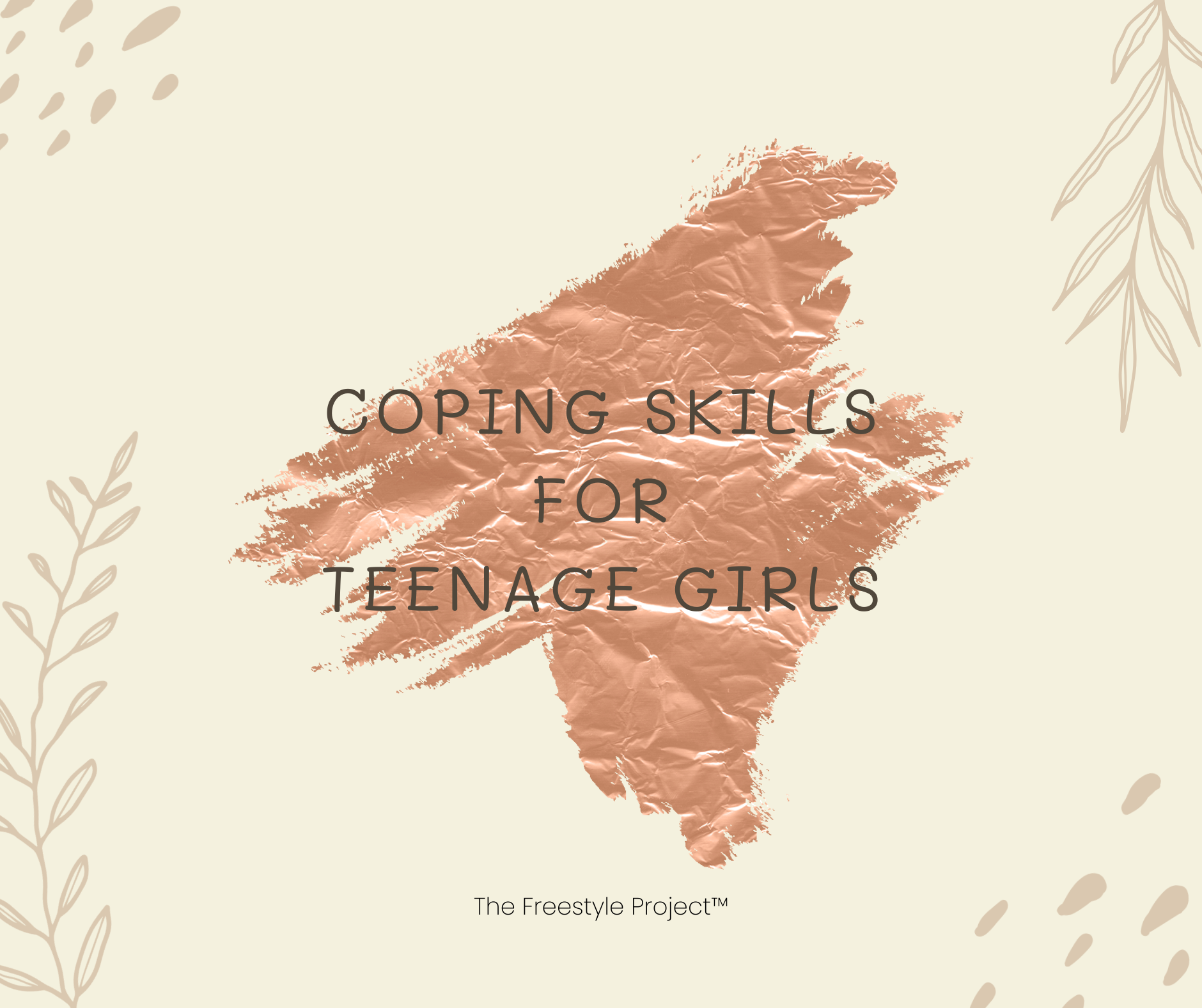 Coping Skills for Teenage Girls