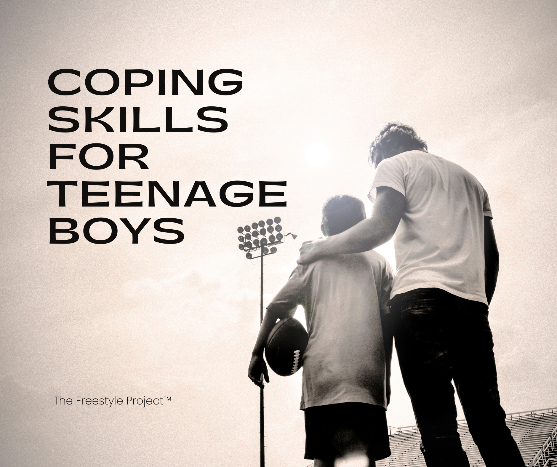 Coping Skills for Teenage Boys