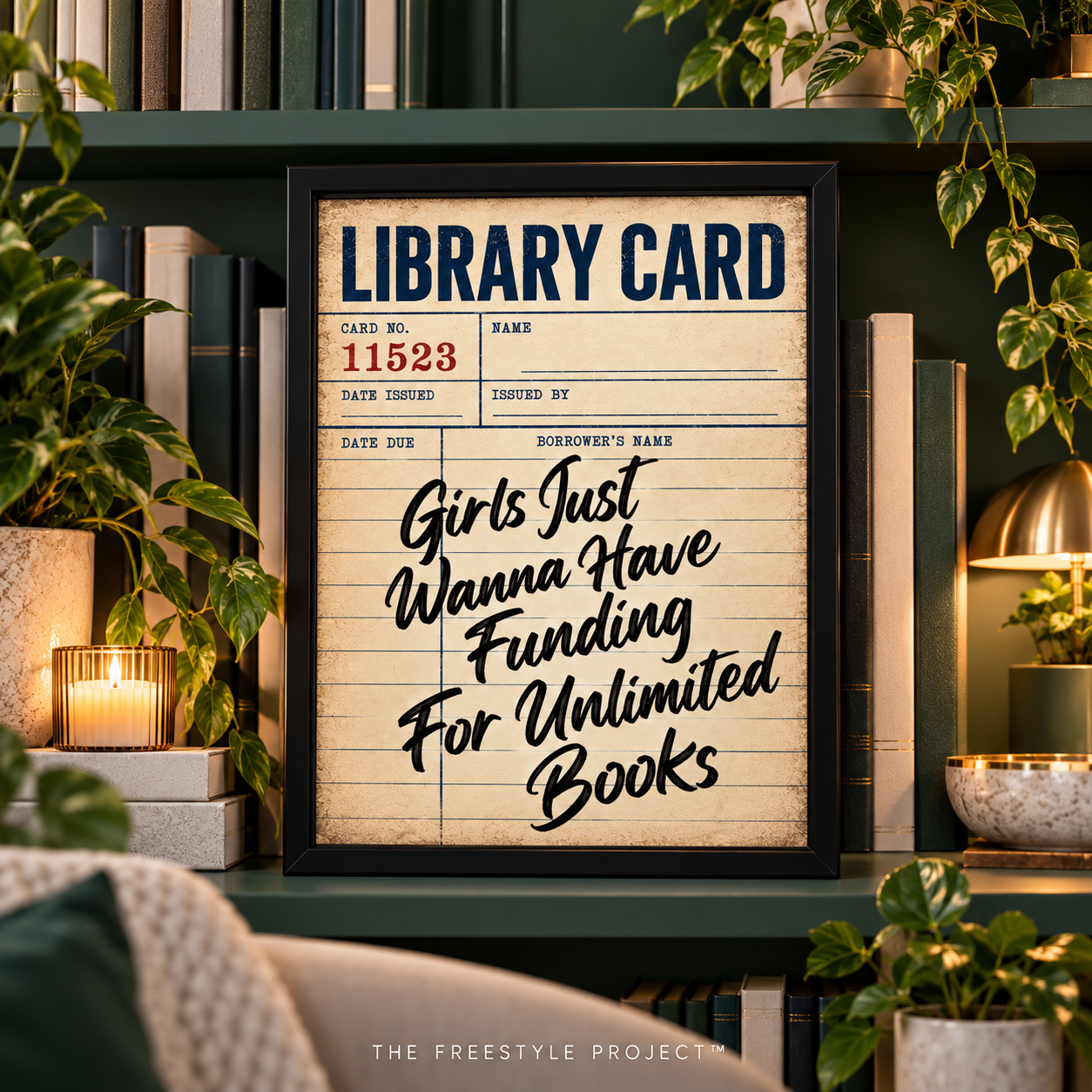 Girls Just Want To Have Funding for Unlimited Books | Poster | Digital Download