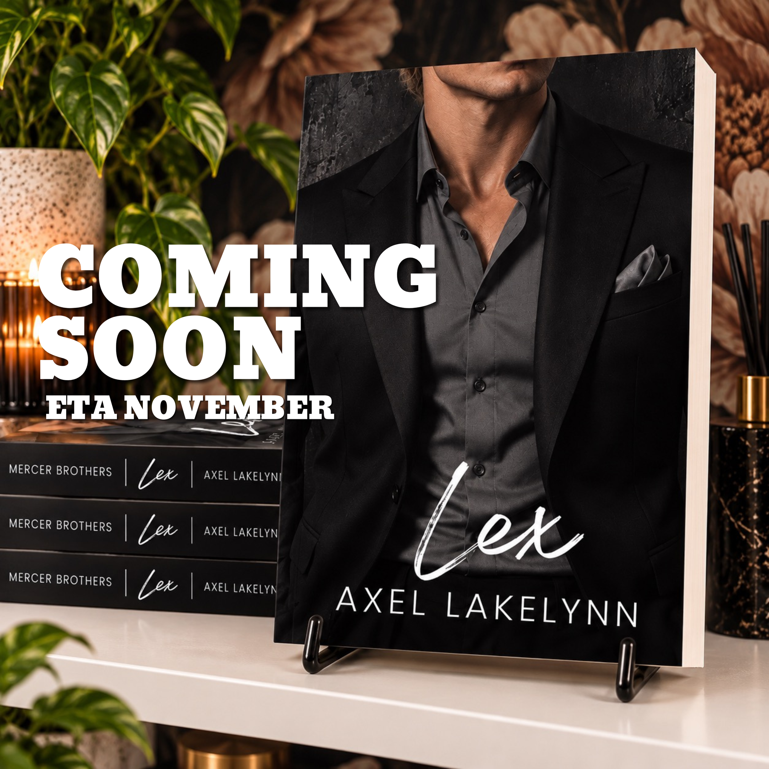 Lex | Mercer Brothers | Book 2 | Signed | Coming Soon | Paperback