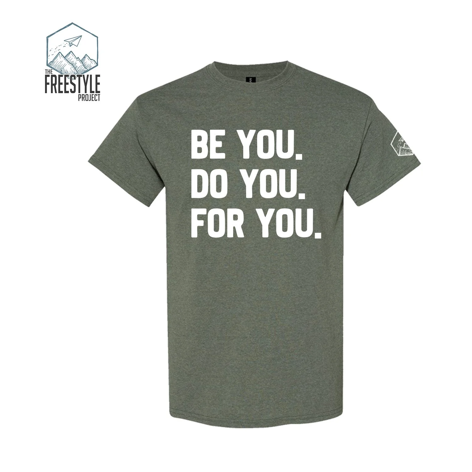 Be You. Do You. For You. | Unisex T-Shirt