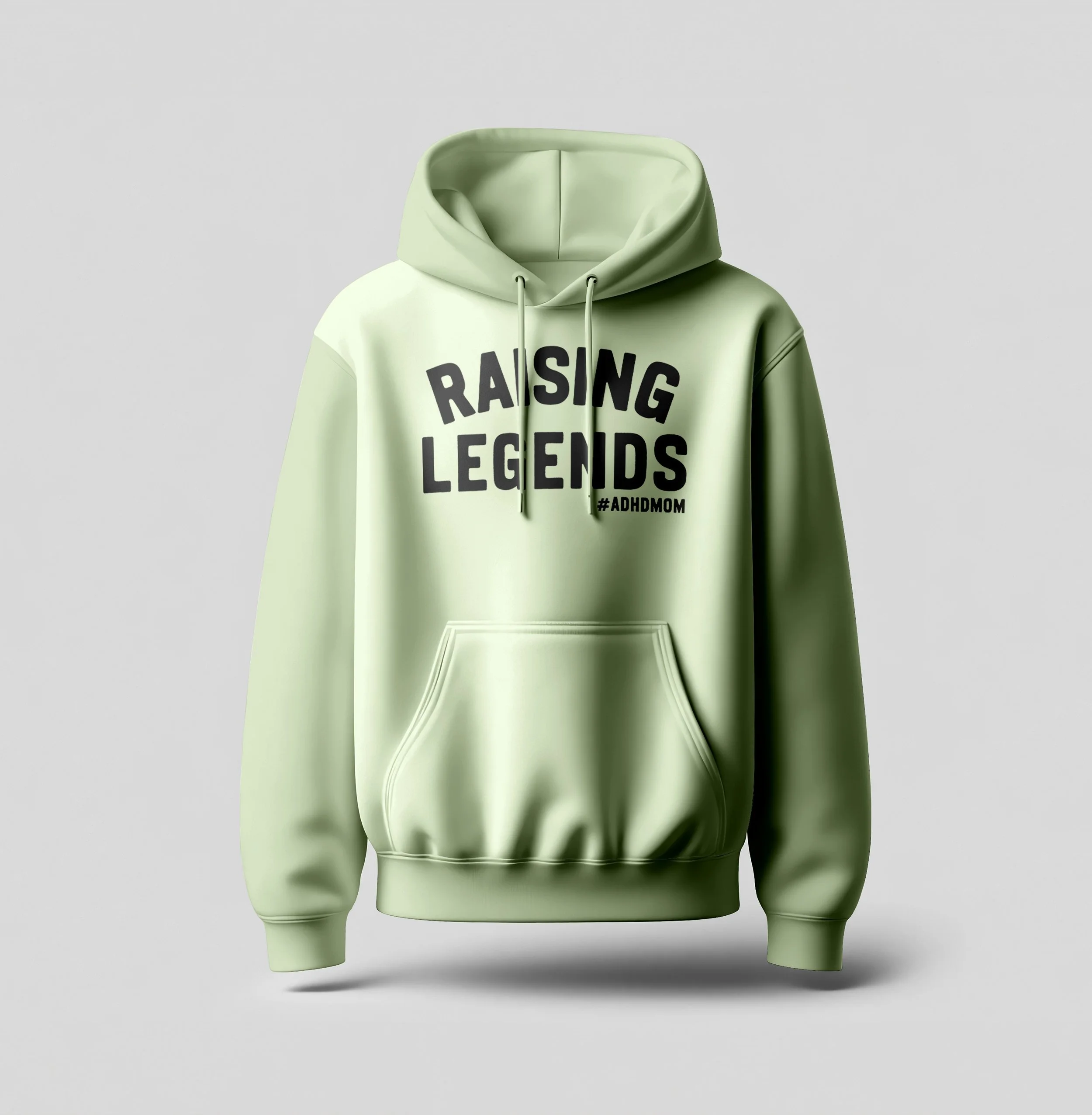raising legends - adhd mom - hoodie - Pistachio.jpg