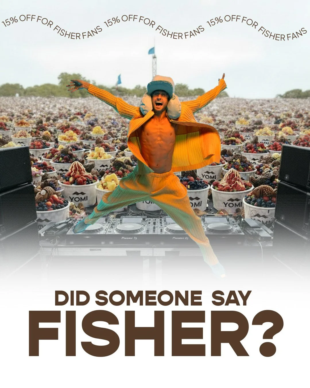 FISHER FANS, THIS ONE&rsquo;S FOR YOU🎣

Add a chocolate fish to your bowl, show your FISHER ticket, and score 15% off this weekend🥣

🕺Wild card: If you somehow manage to bring FISHER himself in-store, we&rsquo;ll shout you free Yomi bowls for a wh