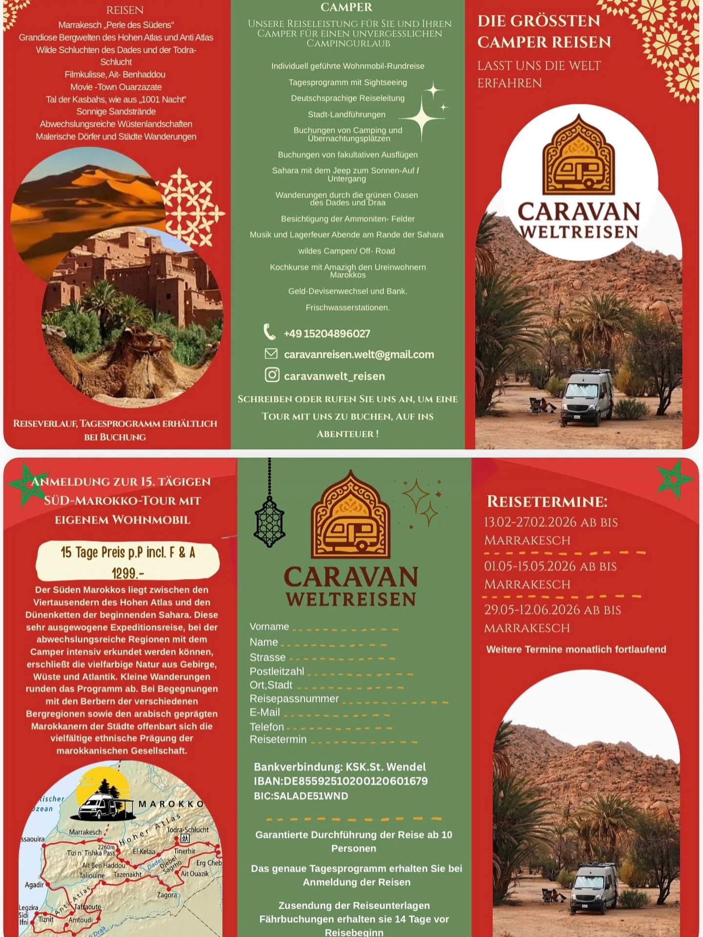 F&uuml;r die Reiseanfrage k&ouml;nnen Sie uns so kontaktieren:

📧 per Email: caravanreisen.welt@gmail.com 
📬per Dm auf Insta oder Facebook: Caravanwelt Reisen
📞 per Telefon: +49 15204896027 

✨Sie erhalten das genaue Tagesprogramm bei Reiseanfrage