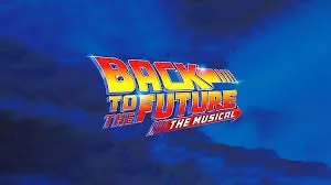 Logo for 'Back to the Future: The Musical' with background of blue sky and clouds.
