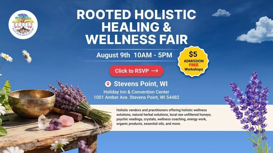 Rooted Holistic Healing &amp; Wellness Fair
