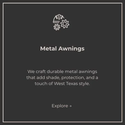 Advertisement for metal awnings highlighting durability, shade, protection, and West Texas style.