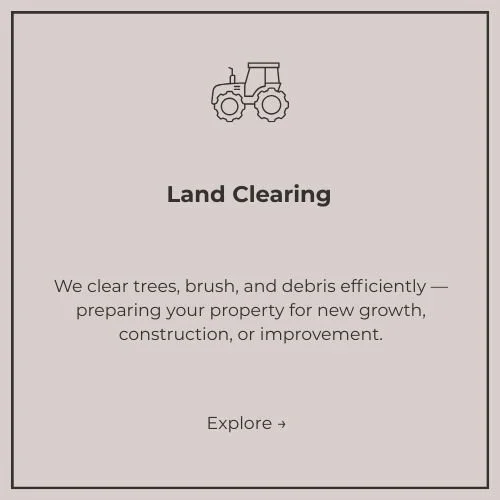 A flyer with an illustration of a tractor, titled 'Land Clearing,' stating their service of removing trees, brush, and debris for property development or improvements, with an 'Explore' button.