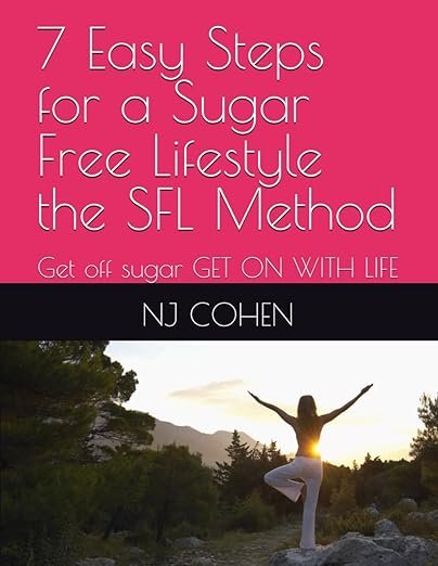 SFL Method 7 easy steps for sugar detox