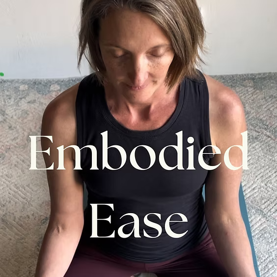 Embodies Ease Workshop