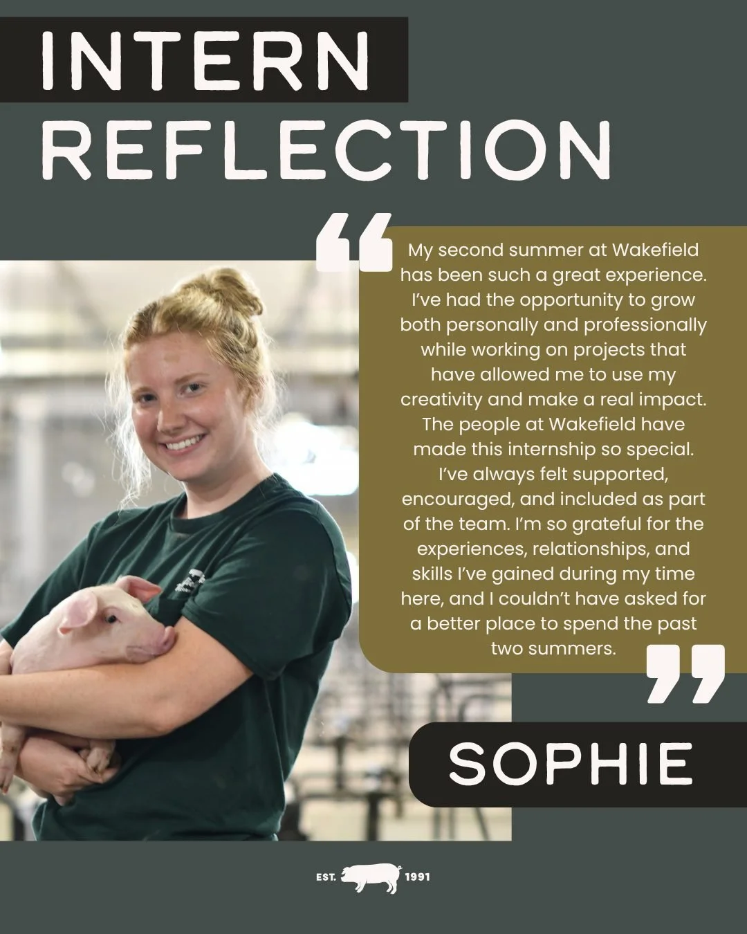 Our final intern reflection! Read what made Sophie Klehr's summer with us memorable.

We were glad to have you with us again, Sophie!
Are you interested in interning with Wakefield Pork? Check out our opportunities here: https://www.wakefieldpork.com