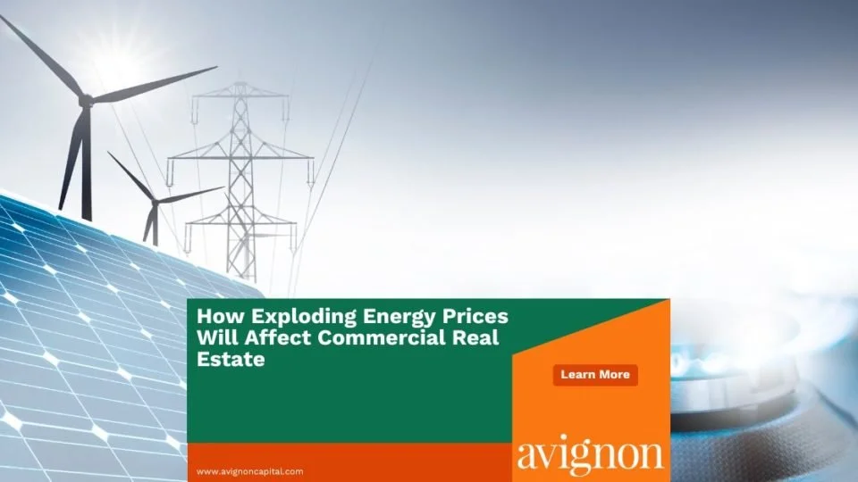 How Exploding Energy Prices Will Affect Commercial Real Estate