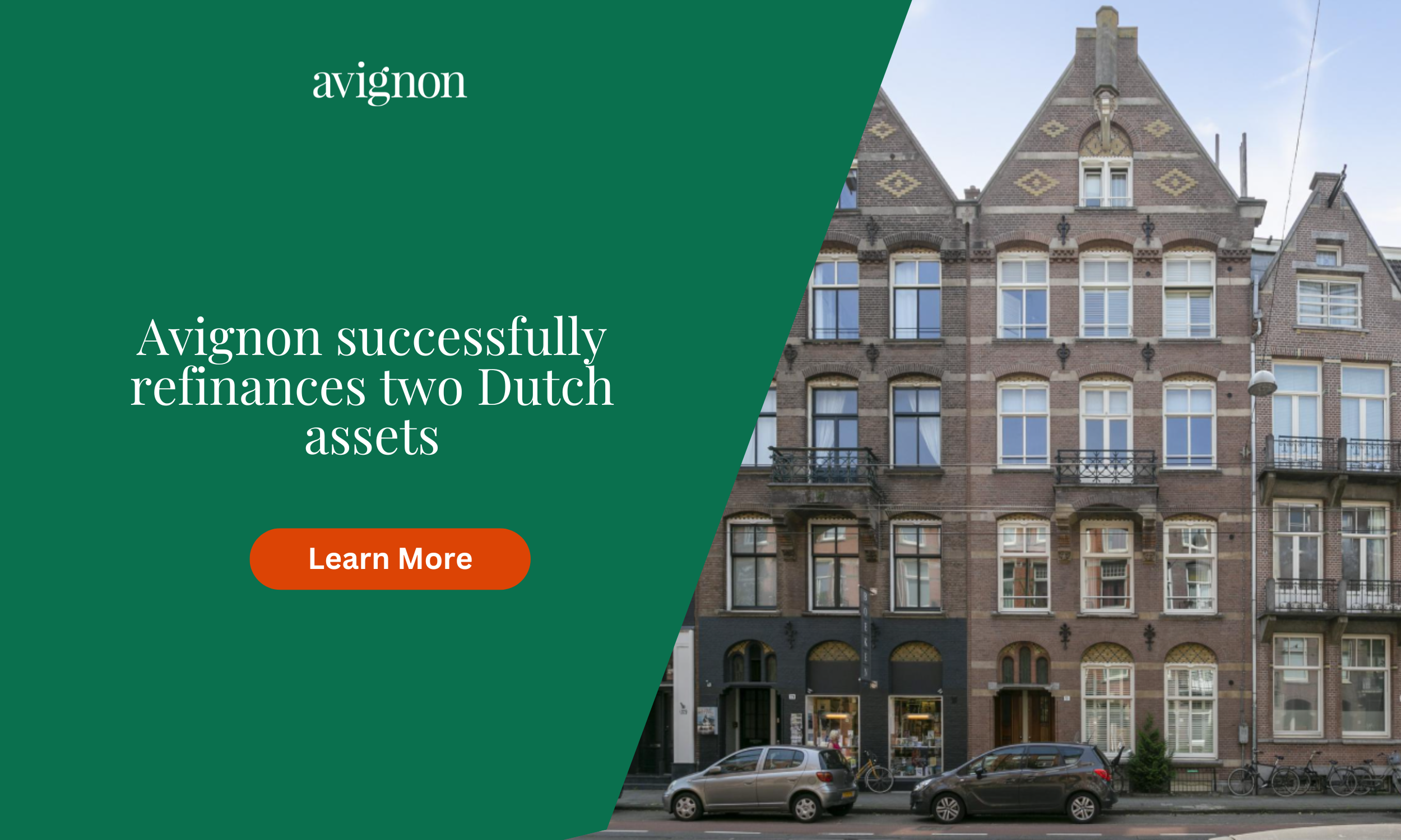 Avignon Successfully Refinances Two Dutch Assets