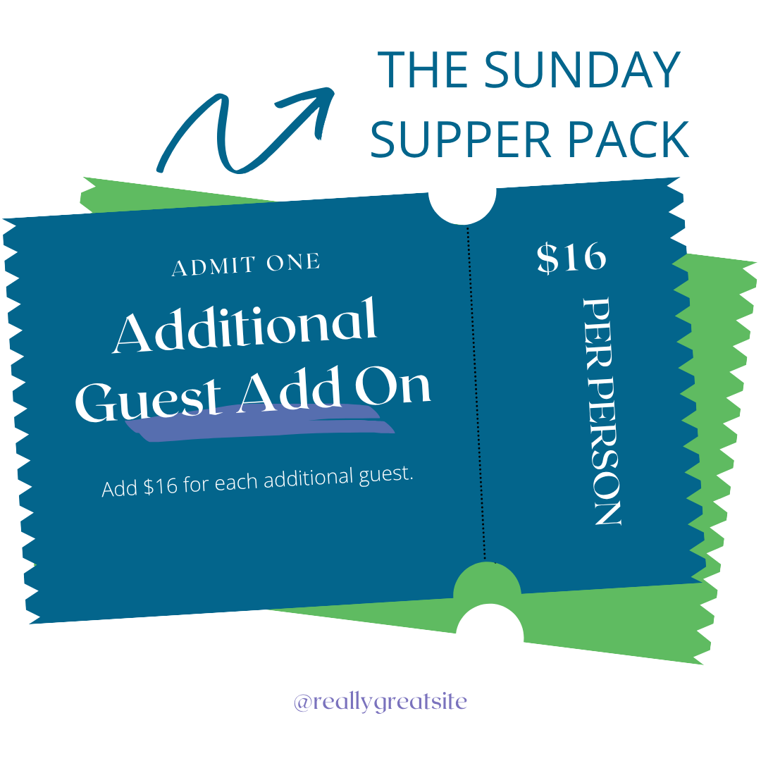 THE SUNDAY SUPPER PACK add guest.png (Copy)