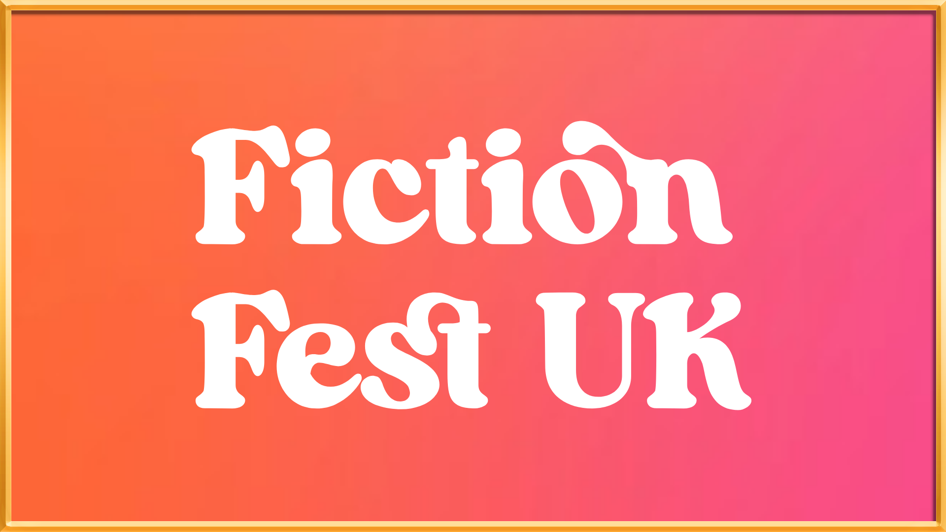 Fiction Fest UK