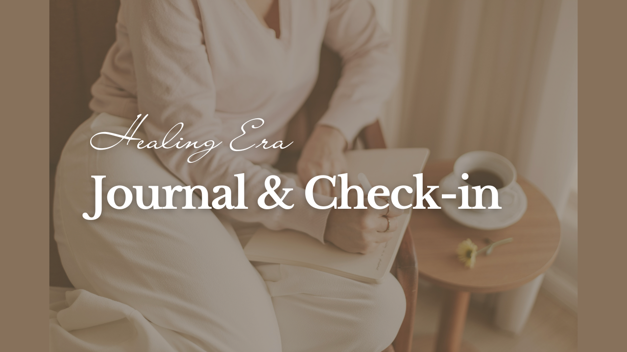 Healing Era Journal & Check-in