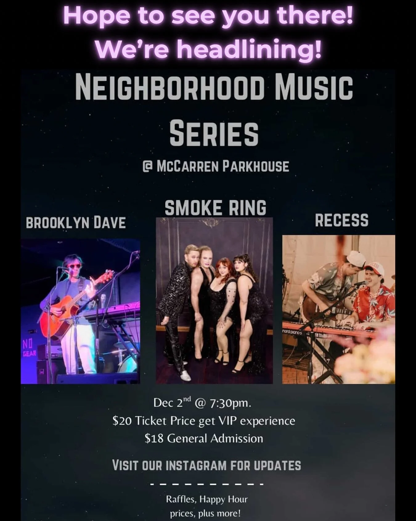 We are grateful to have a makeup appearance with the @neighborhoodconcertseries at @mccarrenparkhouse on 12/2! We&rsquo;d love to see our local friends fill up this theater since we are headlining the event! You can get your tickets here: https://www