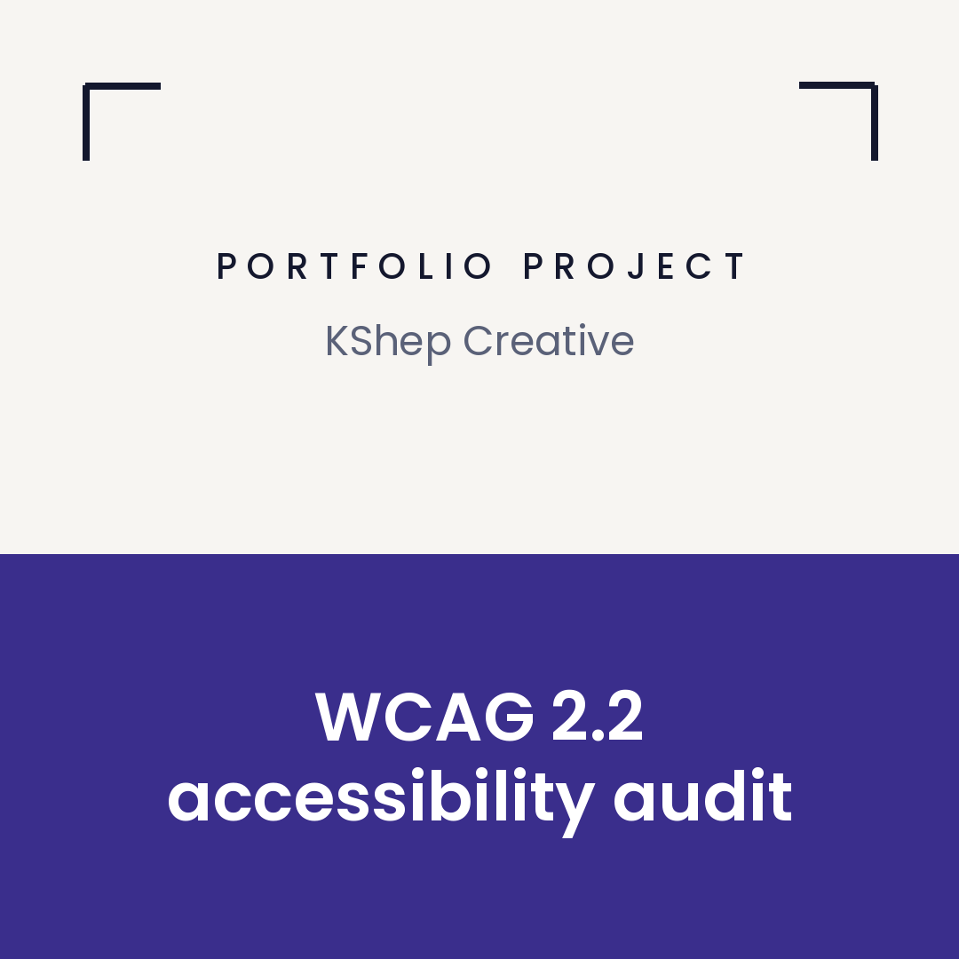 WCAG 2.2 Accessibility Audit: KShep Creative Website