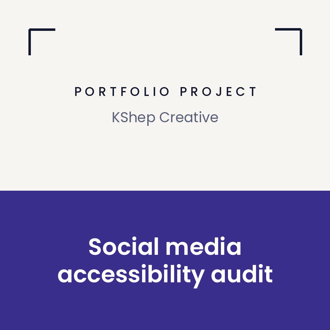 Social Media Accessibility Audit and Team Job Aids: Ryley’s World