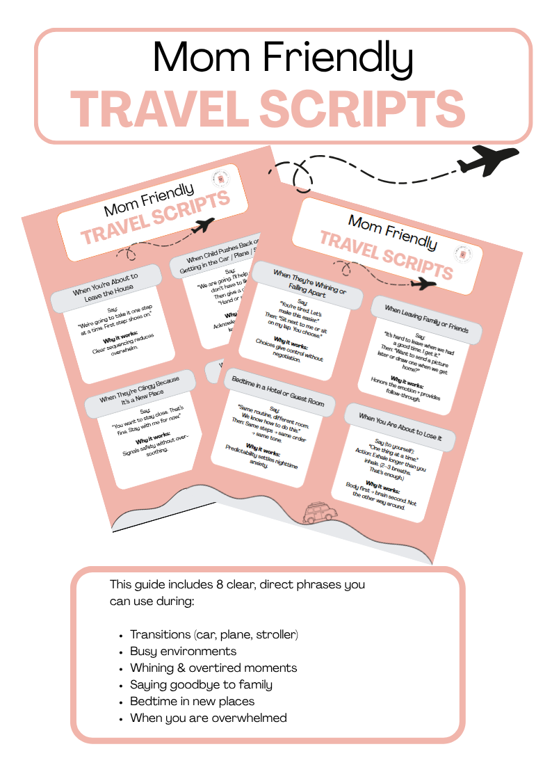 Mom Travel Scripts: What to Say When Travel Gets Hard