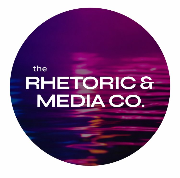 the Rhetoric &amp; Media Company, LLC