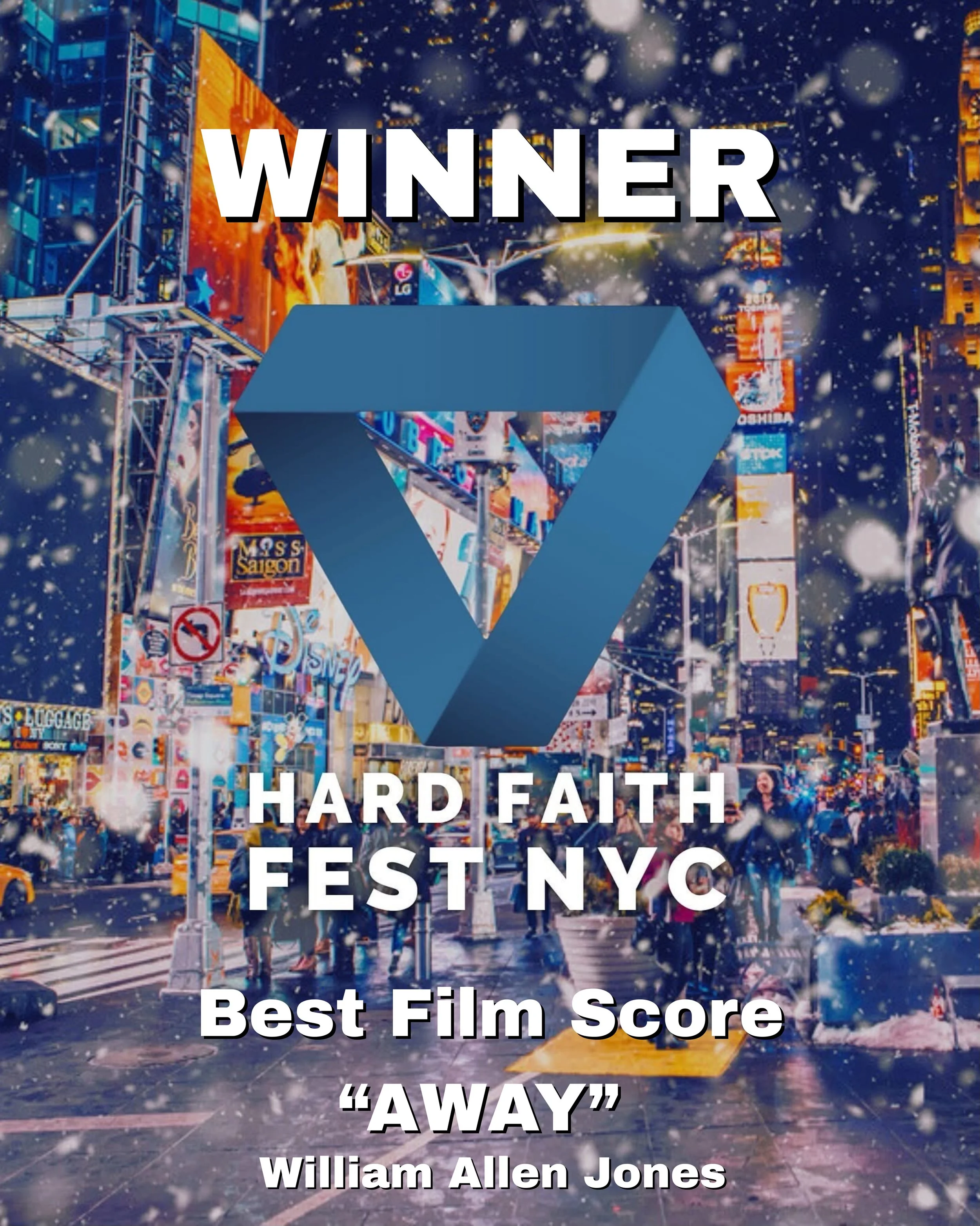 A New York City street scene at night with bright billboards, signboards, and falling snow. The text overlay announces a winner of an award, with the film title 'Away' and the director William Allen Jones.