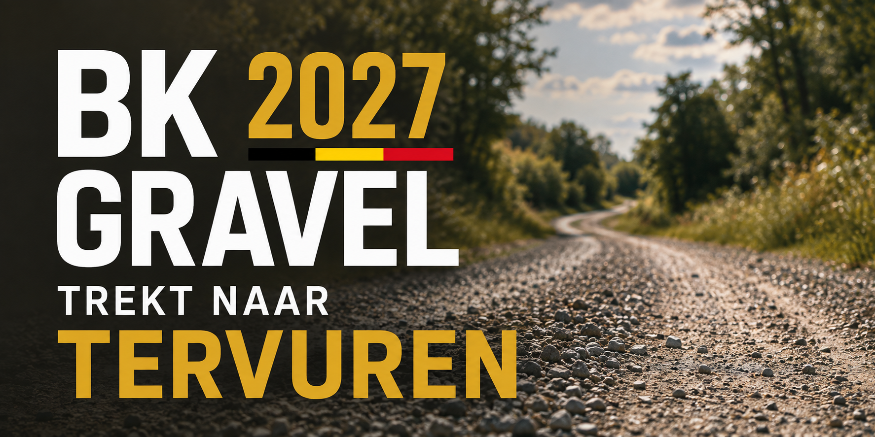 BK Gravel 2027 trekt naar Tervuren: na Grobbendonk lonkt het Zoniënwoud!