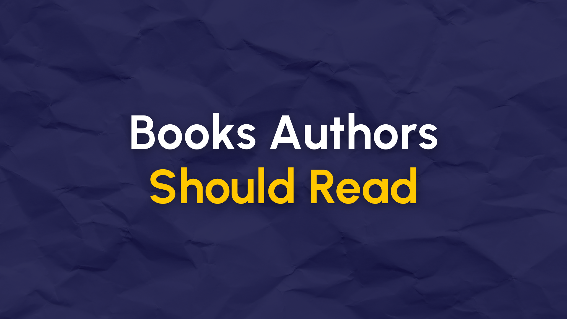 Books Authors Should Read