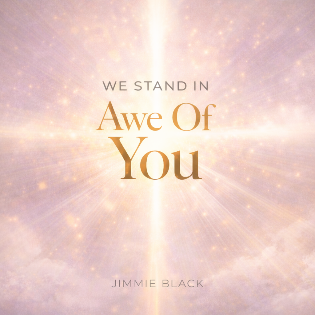 We Stand In Awe Of You