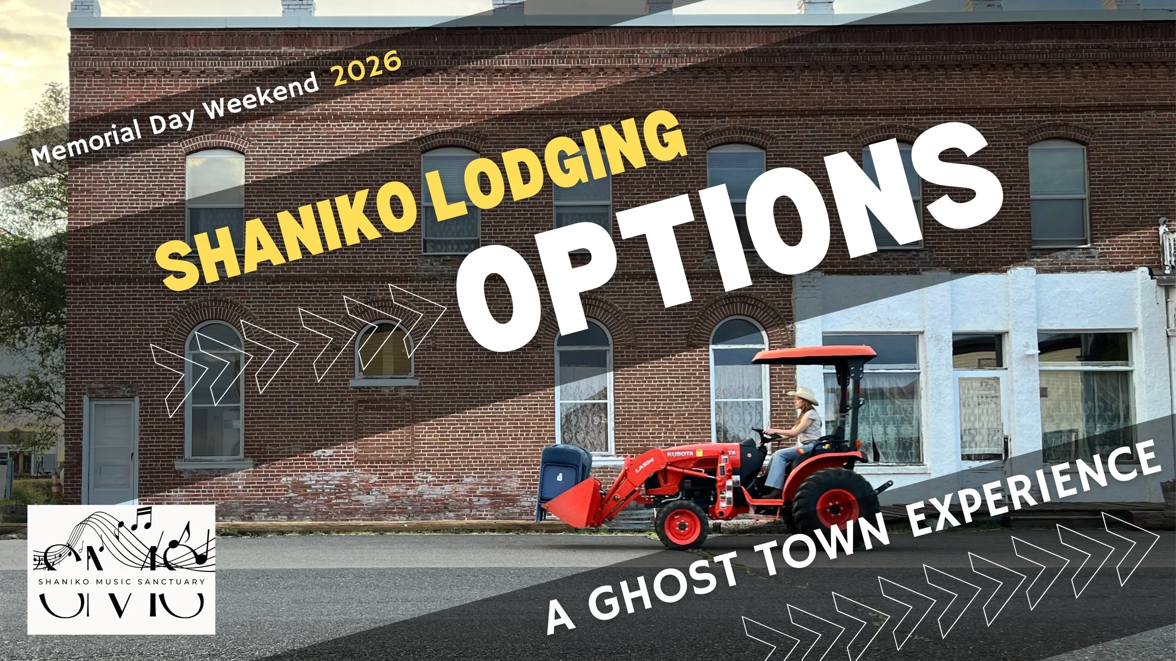 A person riding a red tractor past a brick building with white window trims, advertising Shaniko Lodging and a ghost town experience for Memorial Day Weekend 2026, with a logo for Shaniko Music Sanctuary in the bottom left corner.