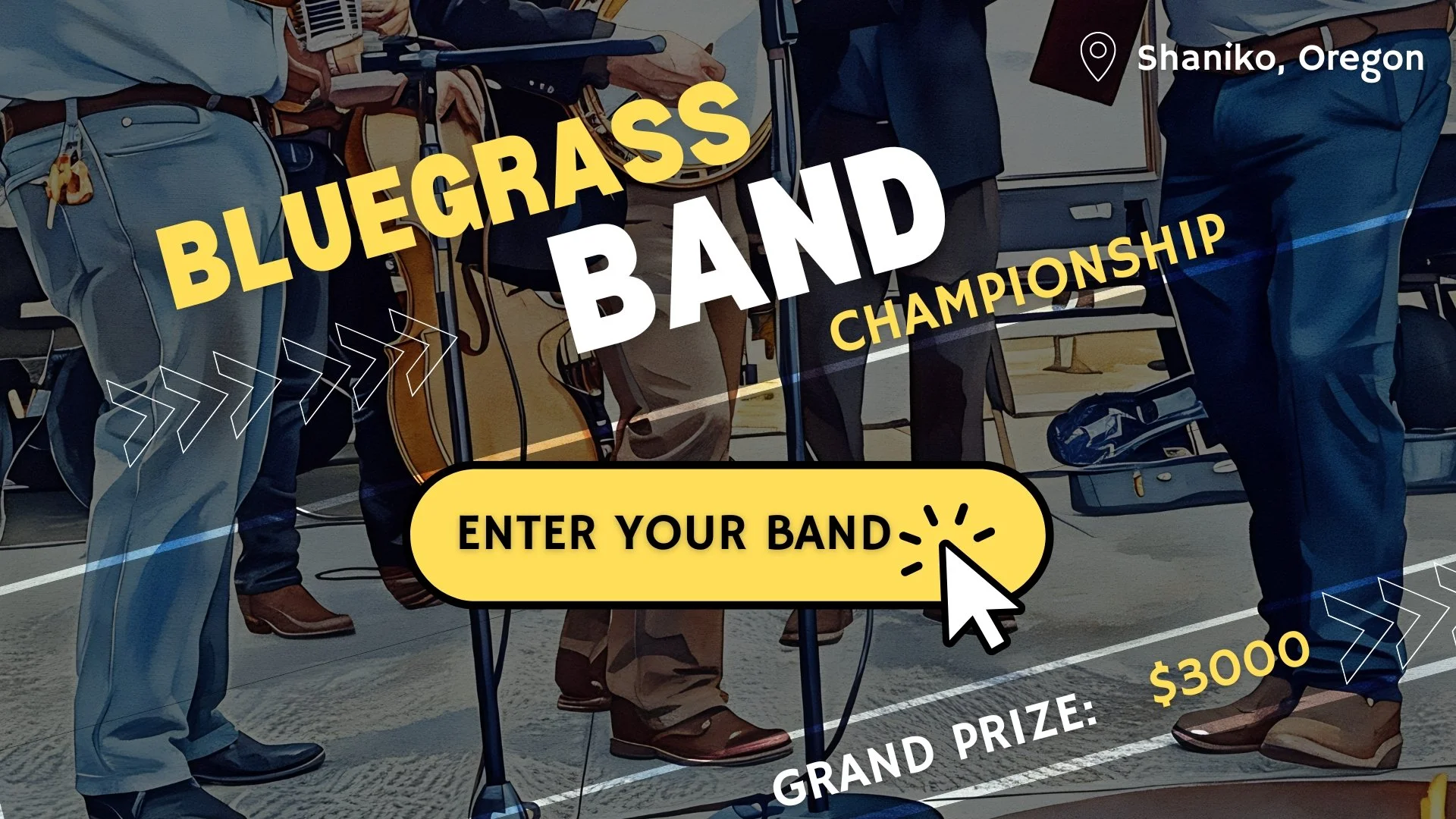 An event poster for the Bluegrass Band Championship in Shaniko, Oregon, with a background photo of people at a music event, showing their lower bodies, some standing near golf bags and chairs, and a large yellow button with a cursor icon reading 'Enter Your Band'.