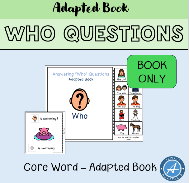 Answering "Who" Questions | AAC, Core Word, Adapted Book