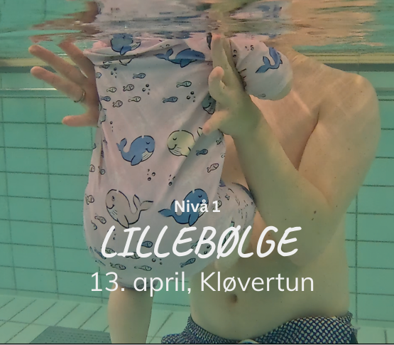 LilleBølge Kløvertun (oppstart 13.april)