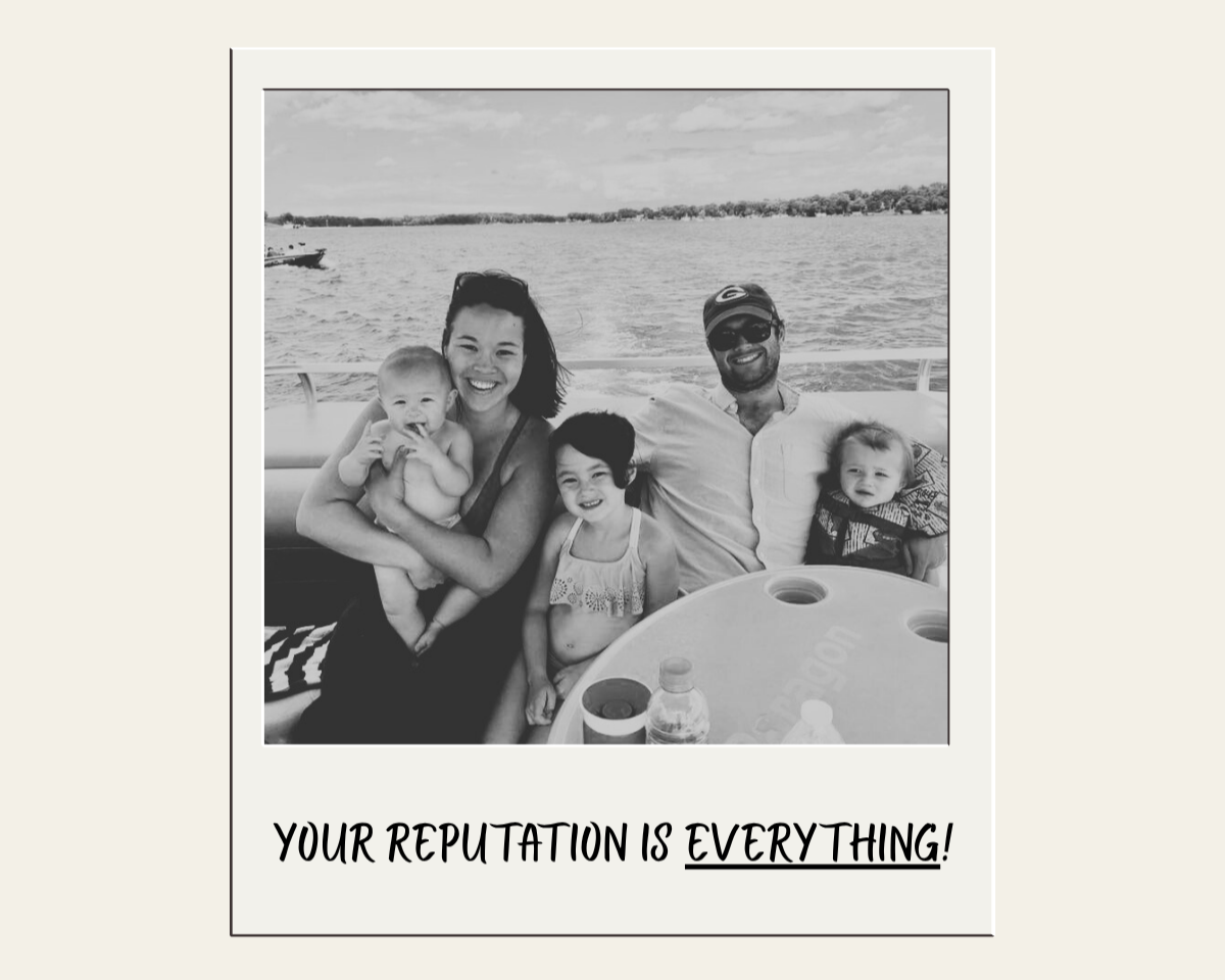 Black and white photo of a joyful family on a boat, with two adults and three children, smiling at the camera, with water and a distant shoreline in the background. Caption says "Your reputation is everything!"
