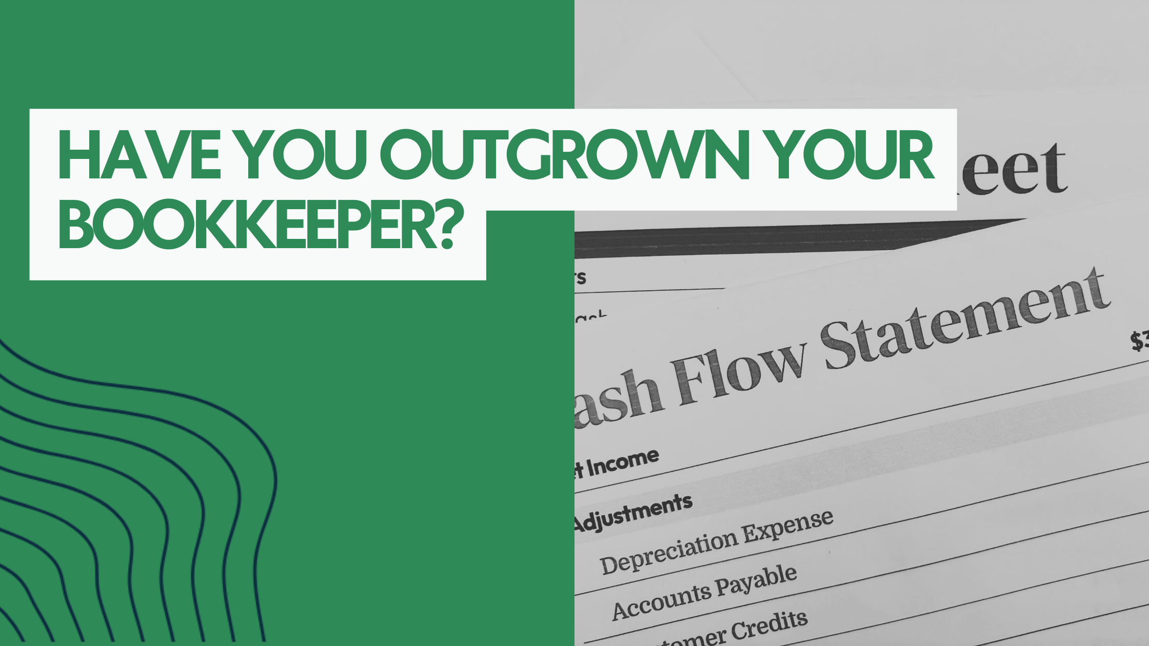 Have You Outgrown Your Bookkeeper? 6 Signs It's Time for a Fractional CFO