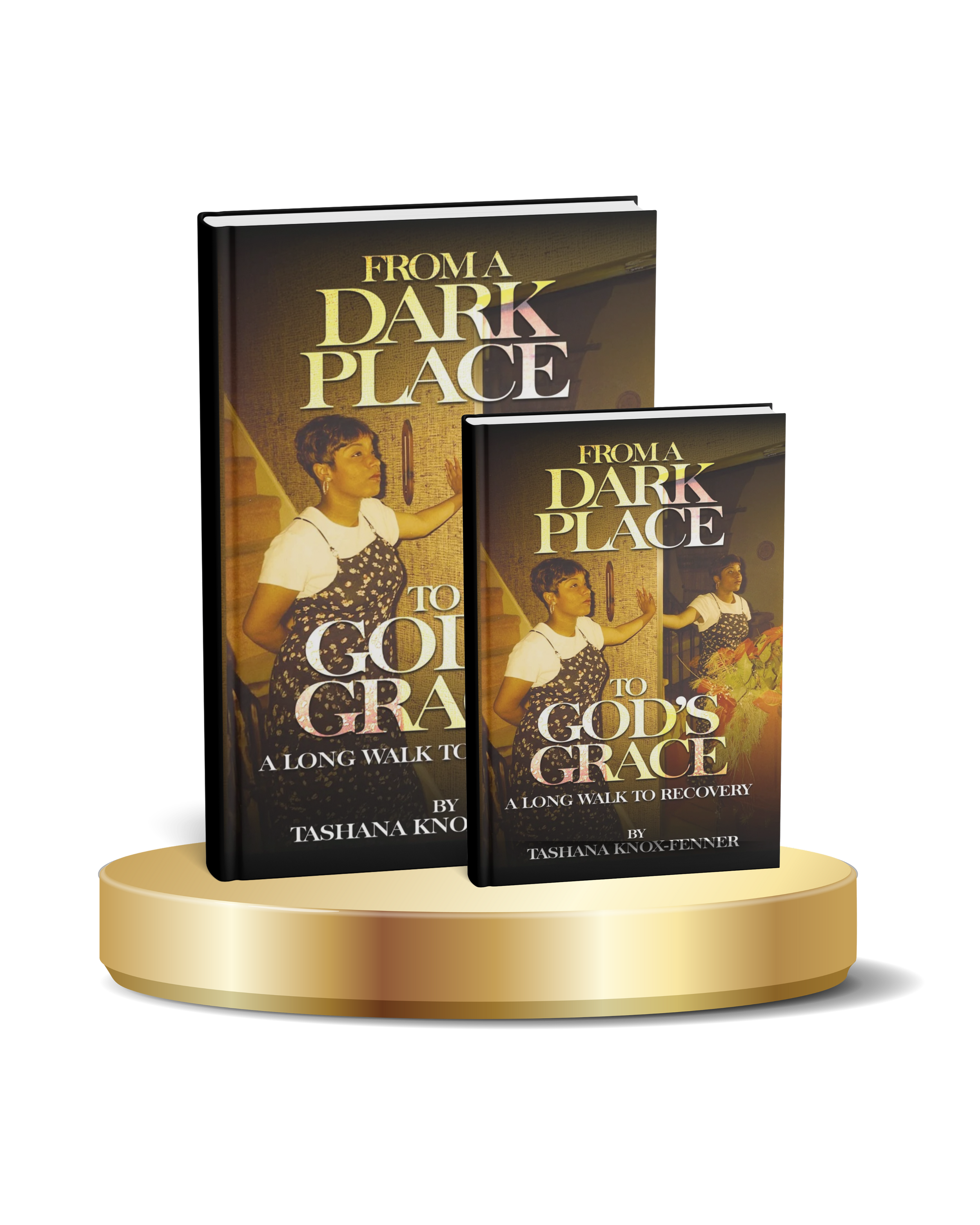 From A Dark Place To God's Grace - A Long Walk To Recovery