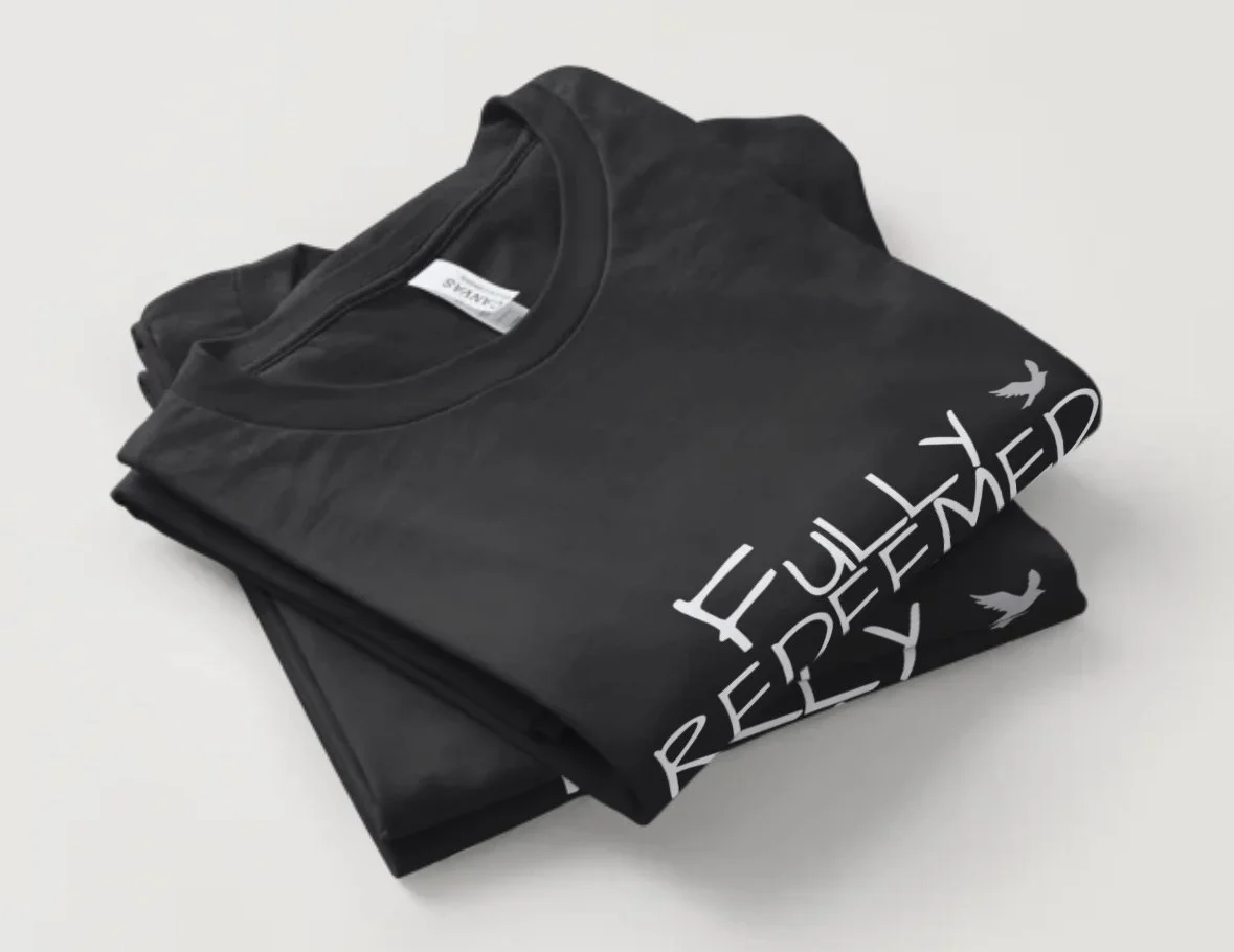 Fully Redeemed Shirt