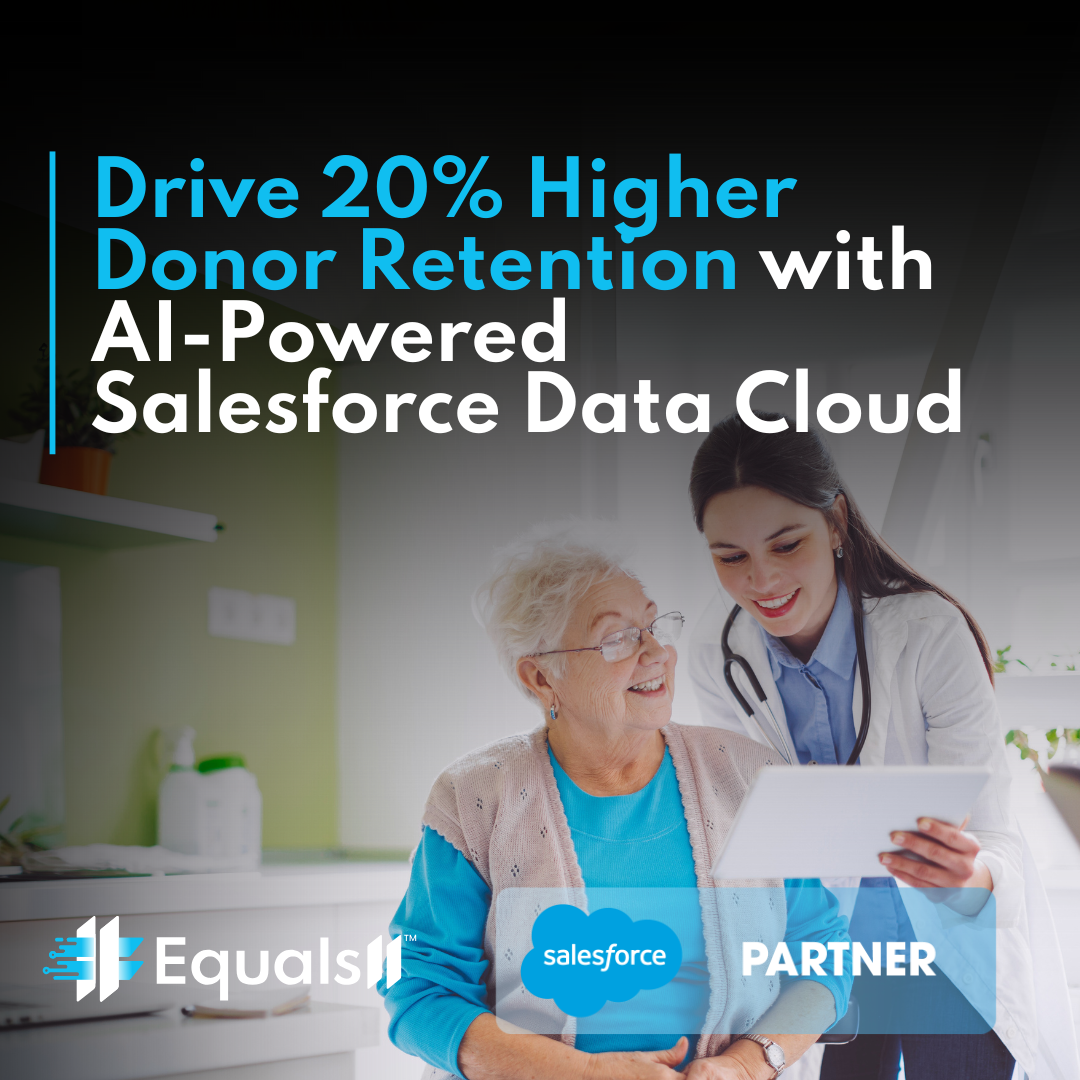 Drive 20% Higher Donor Retention with AI-Powered Salesforce Data Cloud