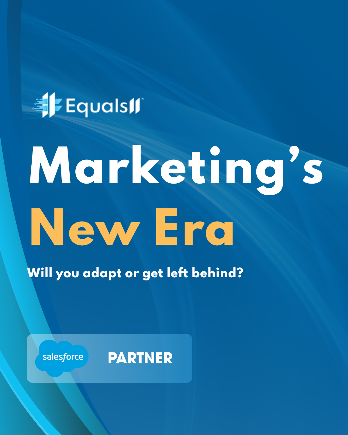 Marketing’s New Era: Will you adapt or get left behind?