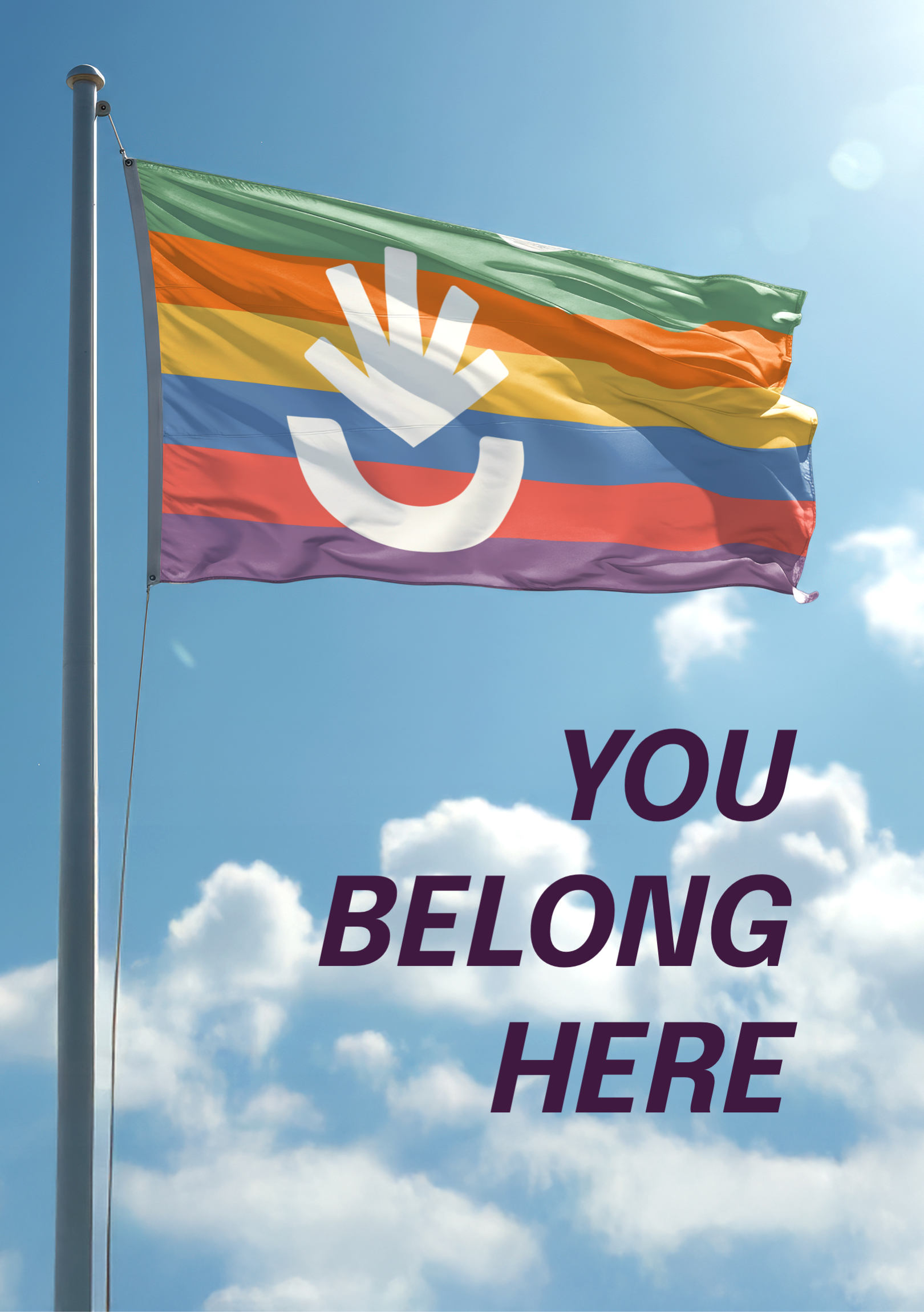 A rainbow flag with the spark icon from the Innovation Unbiased logo, flying on a pole against a blue sky with clouds. The text 'YOU BELONG HERE' is overlaid on the image in purple letters.