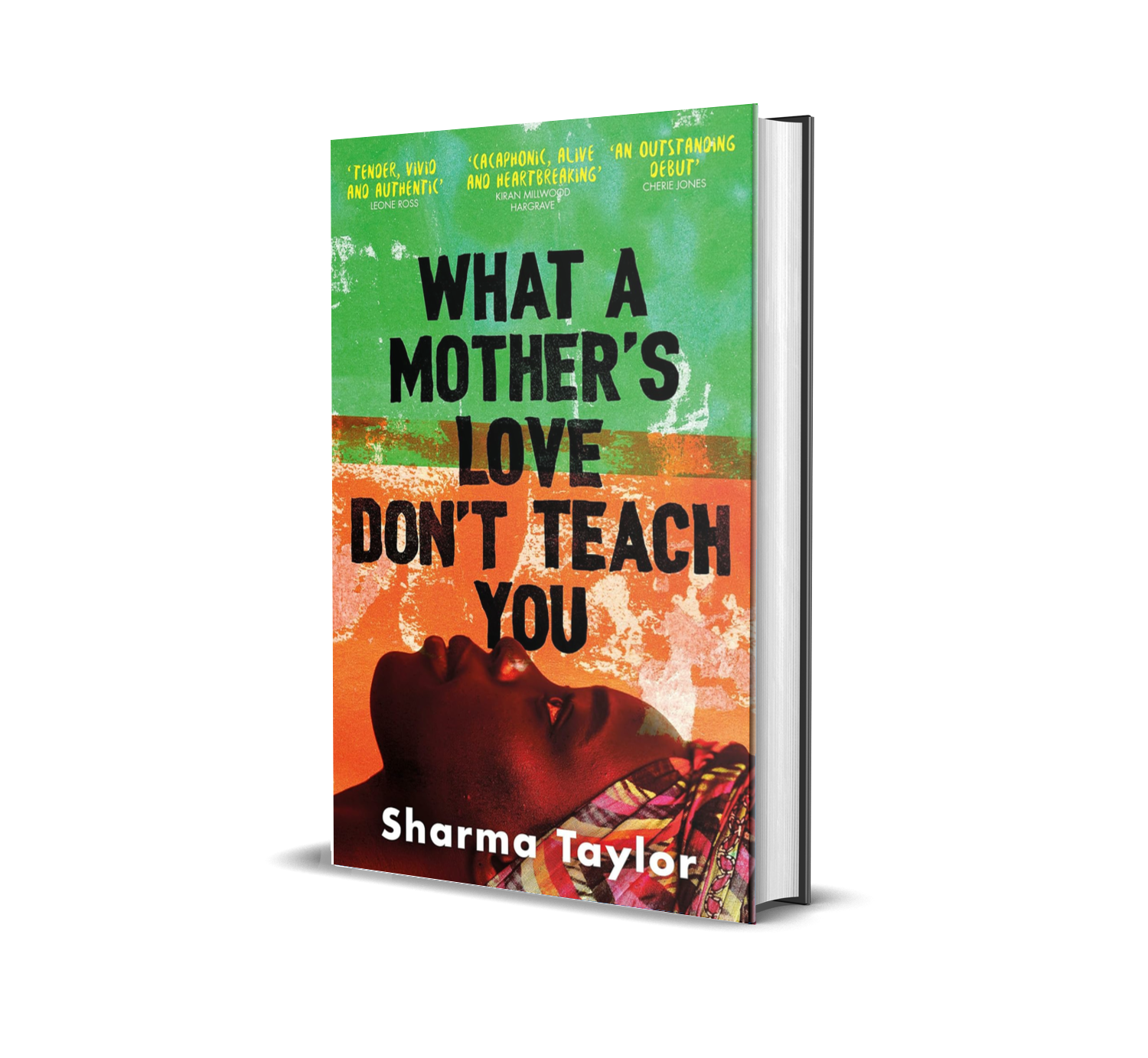 Book cover titled 'What a Mother's Love Don't Teach You' by Sharma Taylor, featuring an image of a woman lying down with a patterned scarf, set against a colorful abstract background.