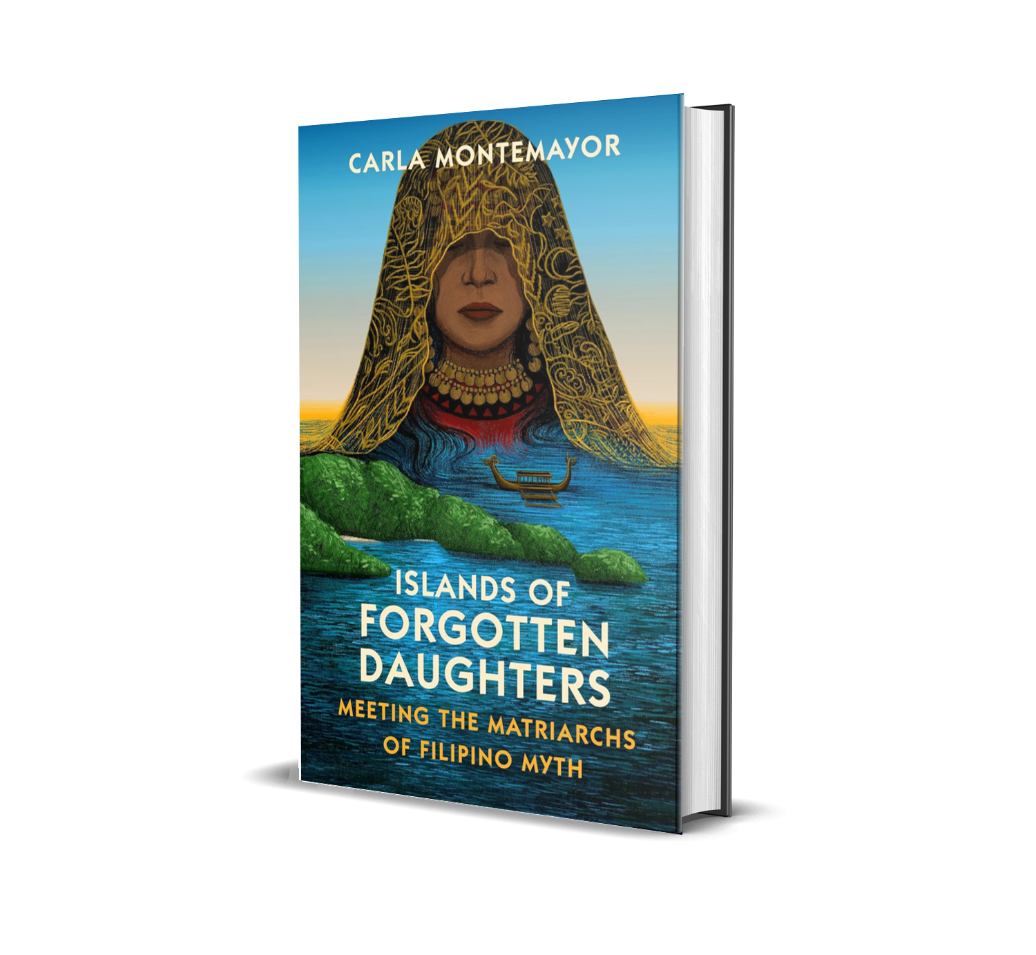 Book cover titled "Islands of Forgotten Daughters" by Carla Montemayor. The cover features an illustrated woman wearing traditional Filipino jewelry and clothing, with her face partially covered by a patterned cloth. Behind her is a serene water scen