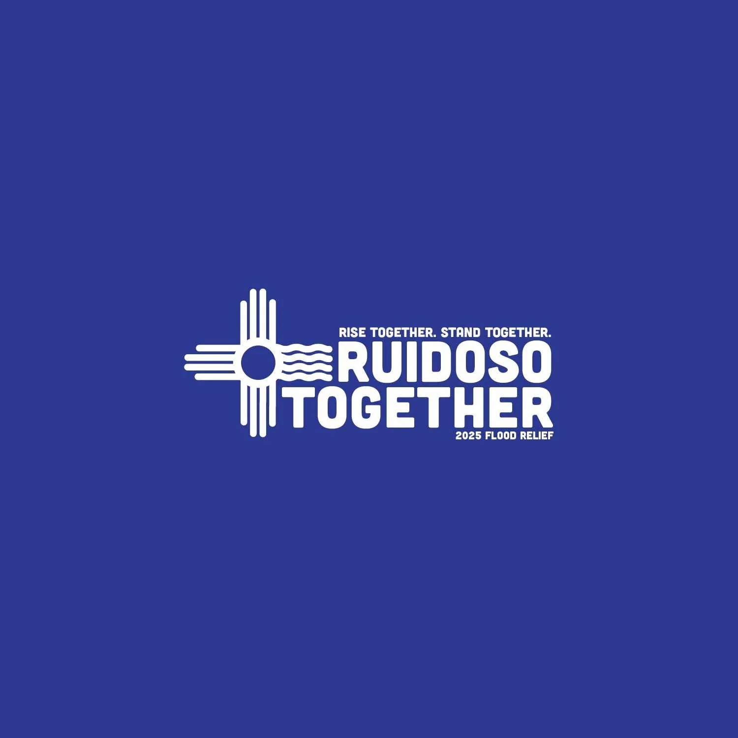 Graphic with white text on a blue background reading 'Rise Together. Stand Together. Ruidoso Together 2025 Flood Relief' next to a stylized New Mexico Zia symbol.