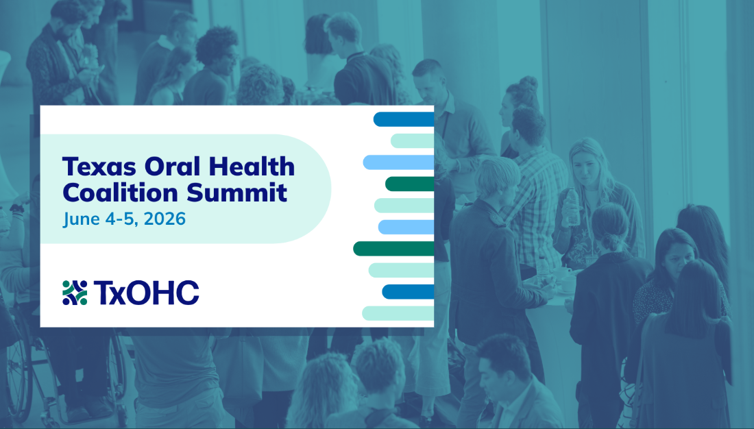 Texas Oral Health Coalition Summit