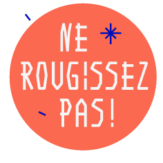 Logo fond orange rouge indiquant 'Ne rougissez pas !', le logo du collectif Ne Rougissez Pas à Ivry